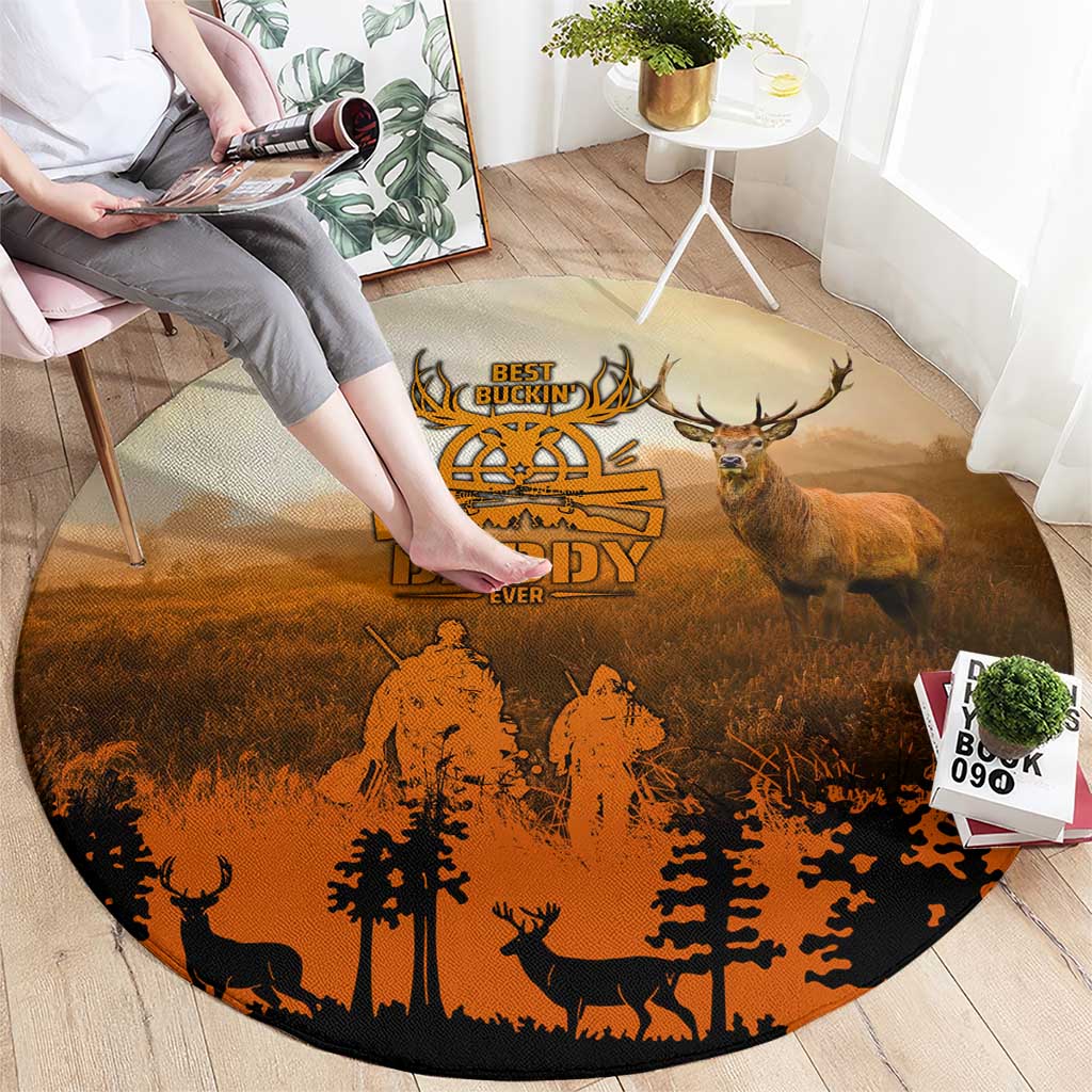 Father And Son Deer Hunting Round Carpet Best Buckin Daddy Ever - Wonder Print Shop