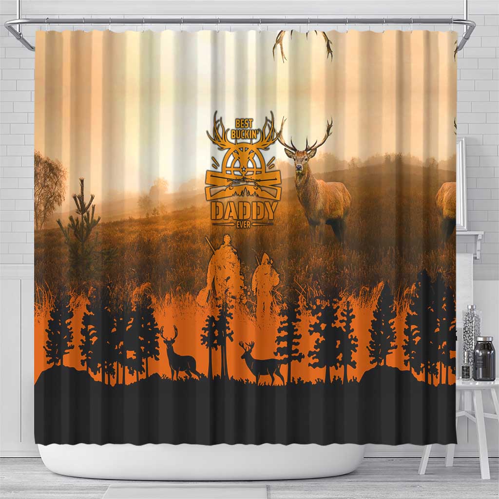 Father And Son Deer Hunting Shower Curtain Best Buckin Daddy Ever - Wonder Print Shop