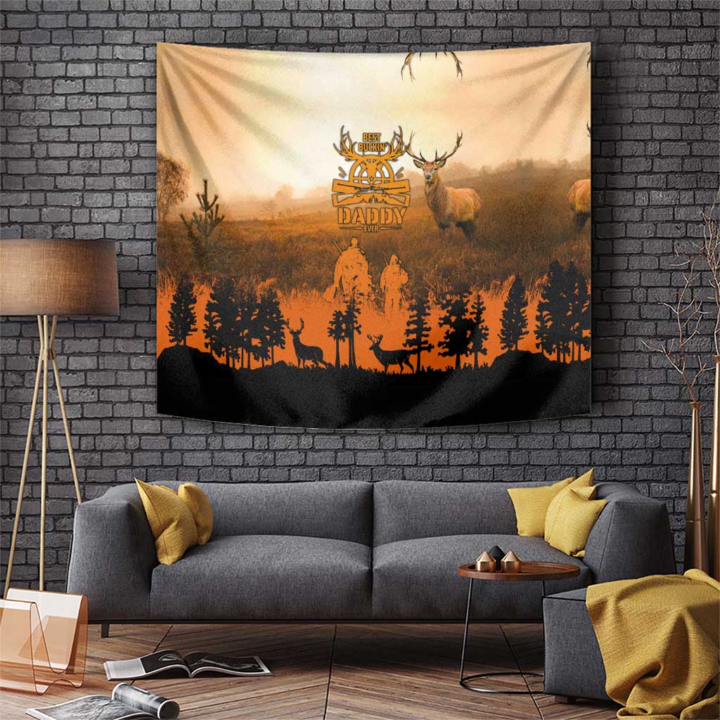 Father And Son Deer Hunting Tapestry Best Buckin Daddy Ever - Wonder Print Shop