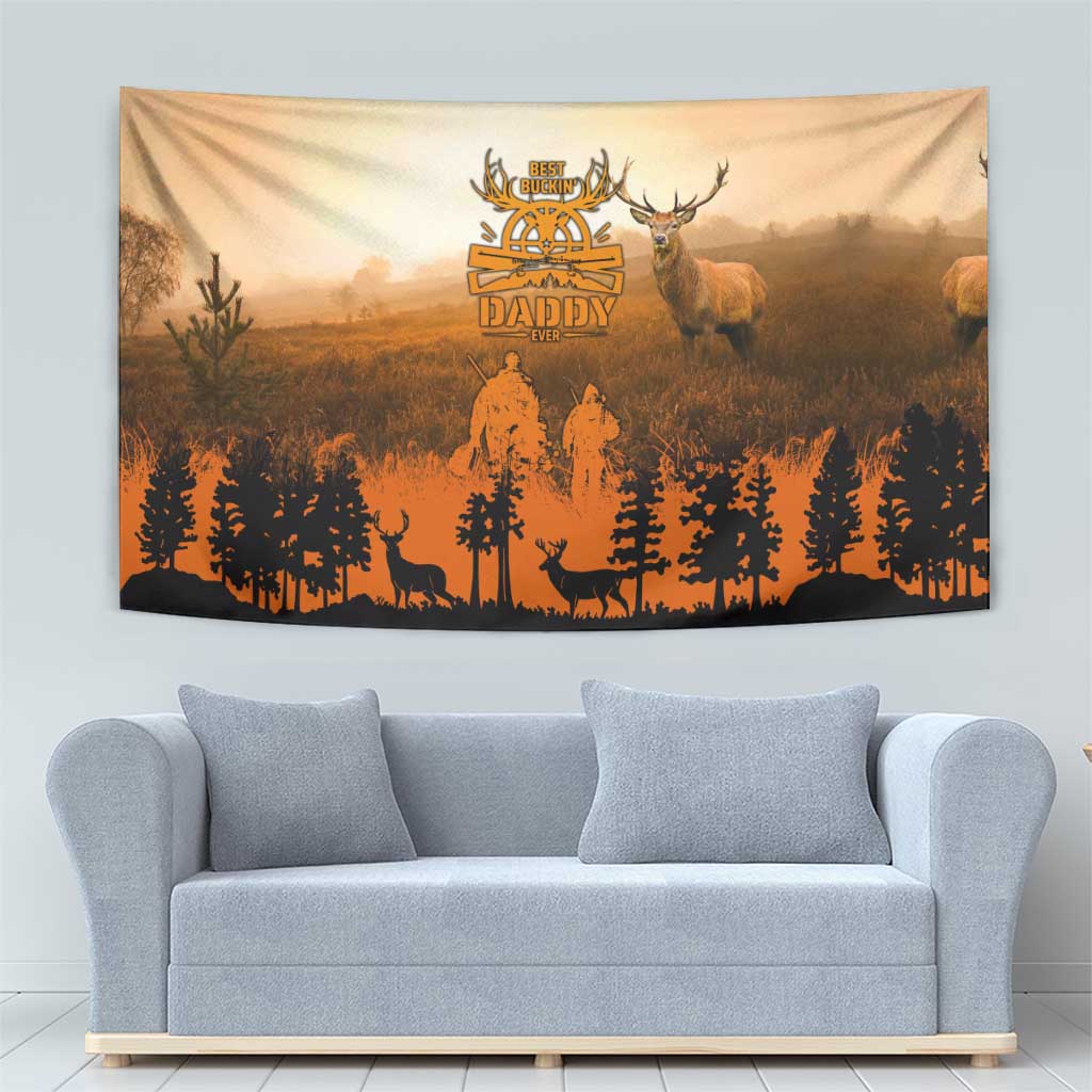 Father And Son Deer Hunting Tapestry Best Buckin Daddy Ever - Wonder Print Shop