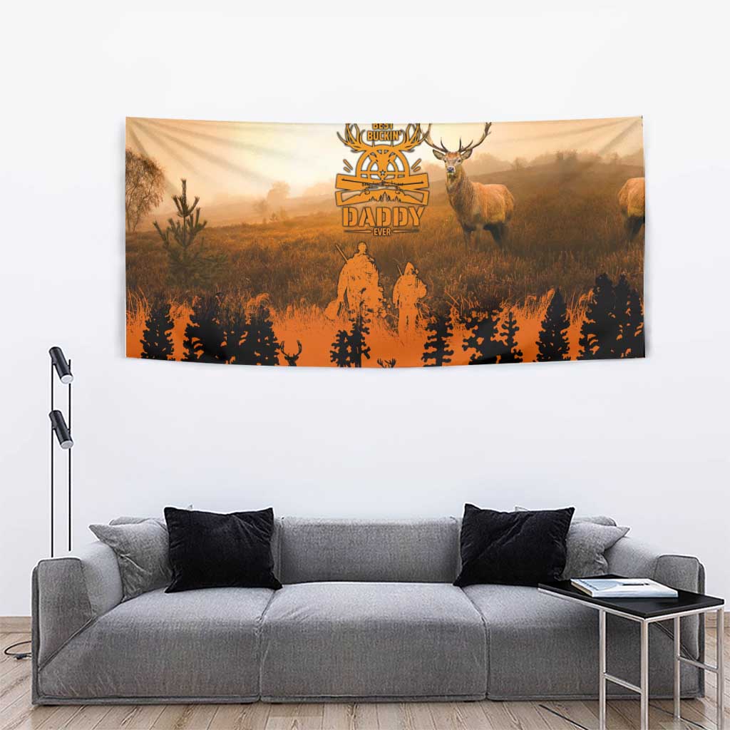 Father And Son Deer Hunting Tapestry Best Buckin Daddy Ever - Wonder Print Shop