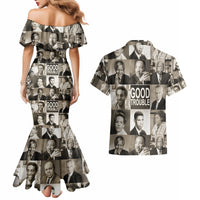 Good Trouble Couples Matching Mermaid Dress and Hawaiian Shirt Civil Rights Leaders - Wonder Print Shop