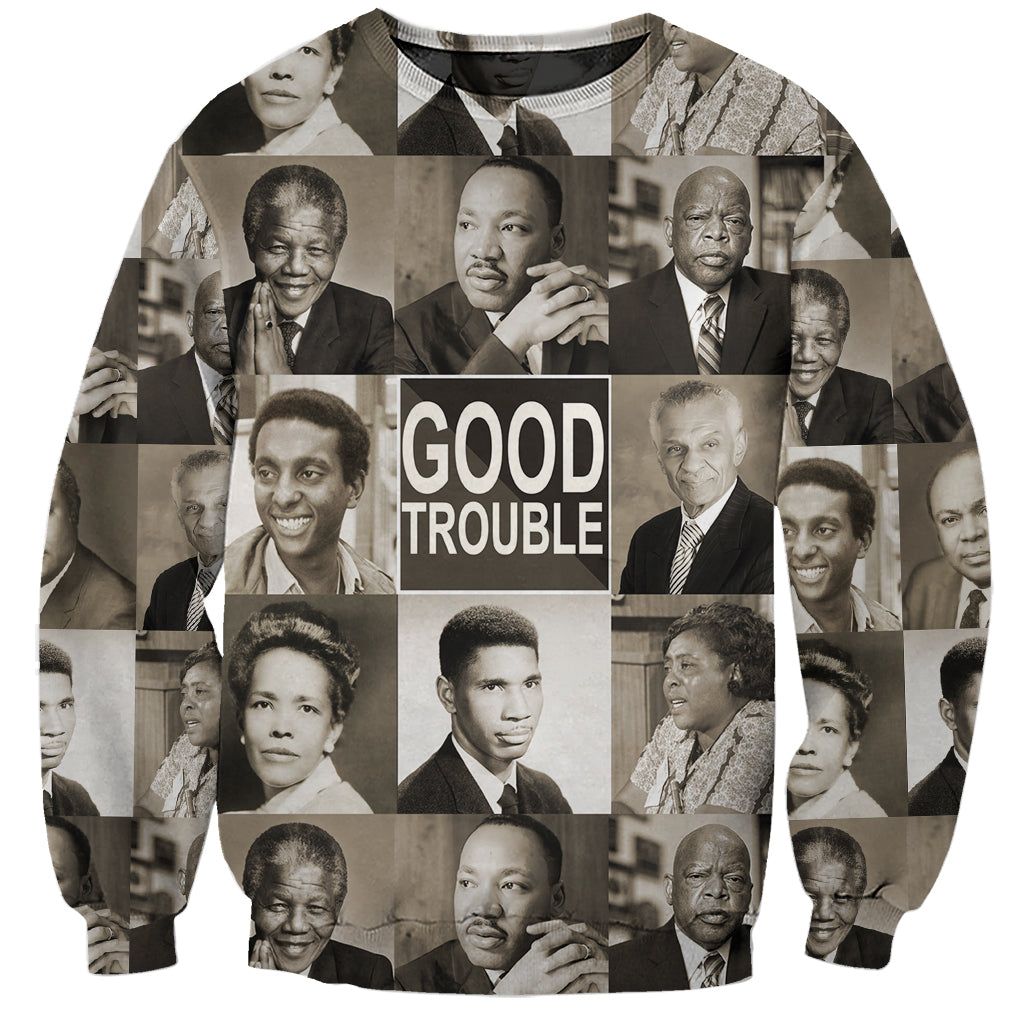 Good Trouble Sweatshirt Civil Rights Leaders - Wonder Print Shop