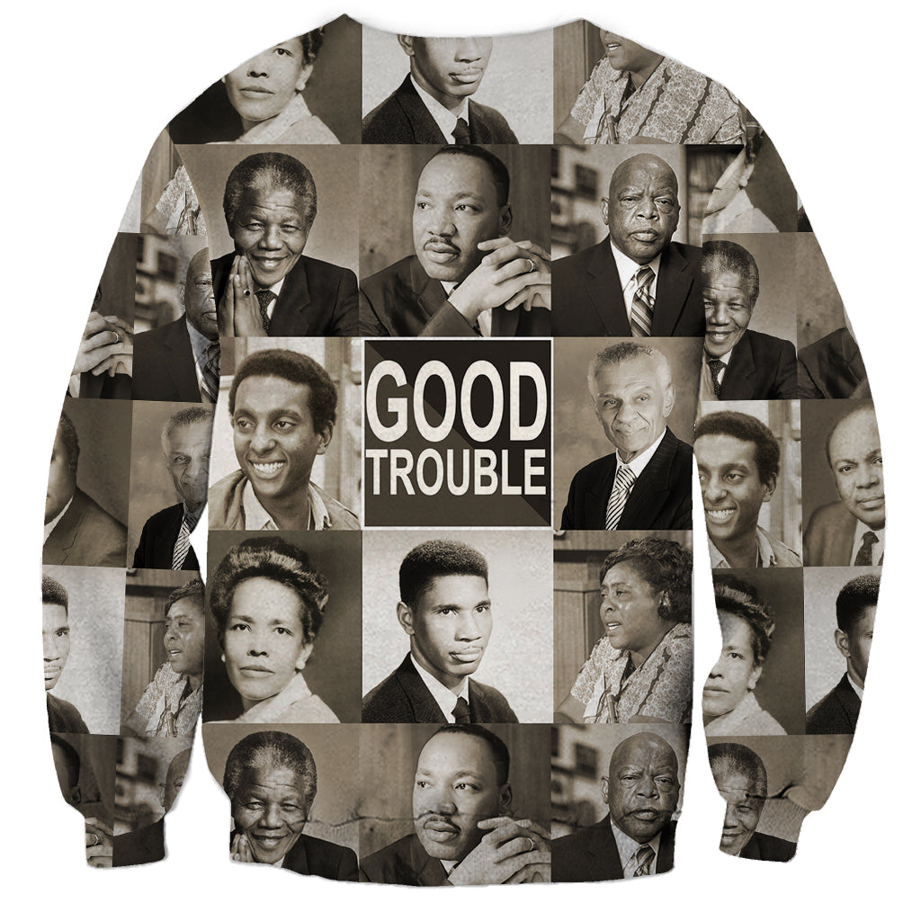 Good Trouble Sweatshirt Civil Rights Leaders - Wonder Print Shop