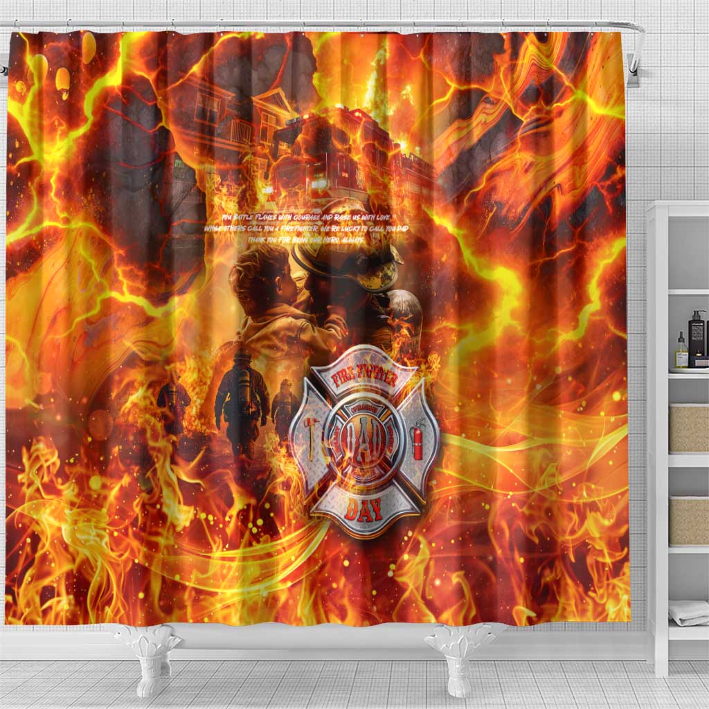 Firefighter Fathers Day Shower Curtain Dad By Name - Firefighter By Heart