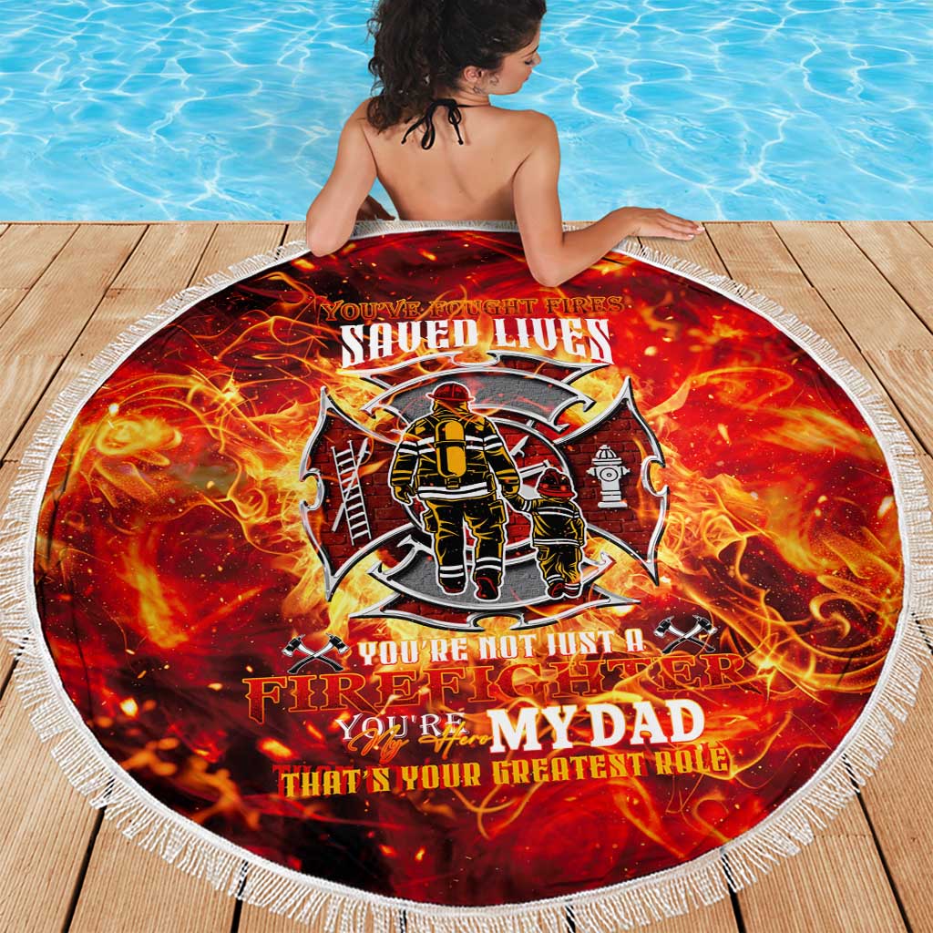 Firefighter Dad Beach Blanket a Hero in the Flames - a Light in Our Lives