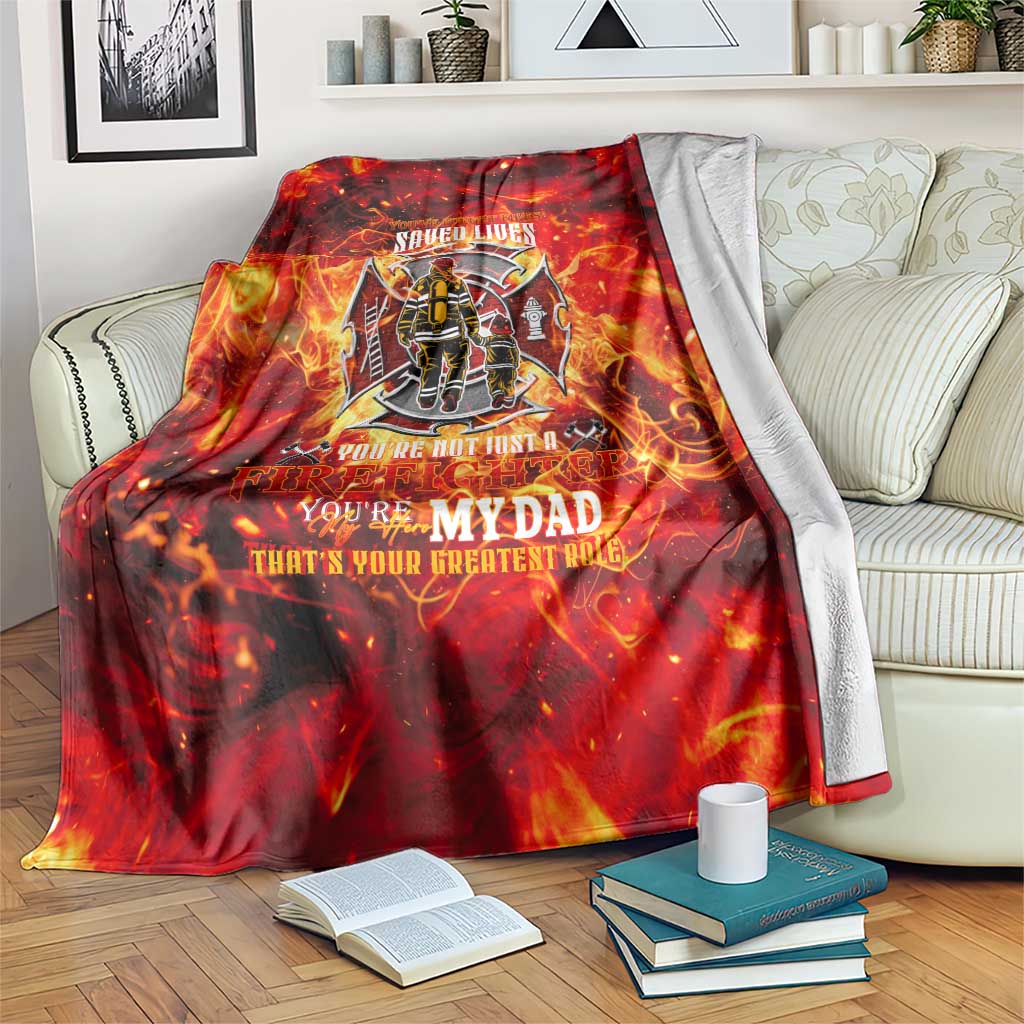 Firefighter Dad Blanket a Hero in the Flames - a Light in Our Lives
