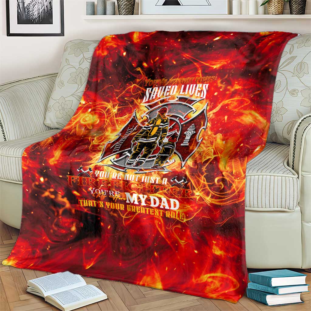 Firefighter Dad Blanket a Hero in the Flames - a Light in Our Lives
