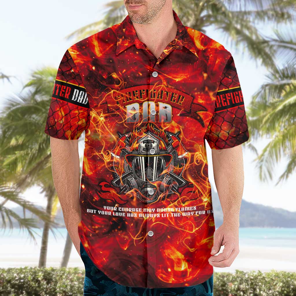 Firefighter Dad Hawaiian Shirt a Hero in the Flames - a Light in Our Lives