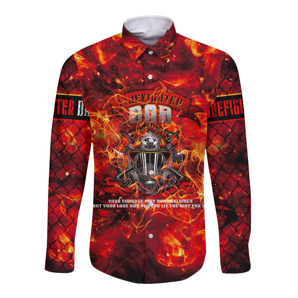Firefighter Dad Long Sleeve Button Shirt a Hero in the Flames - a Light in Our Lives