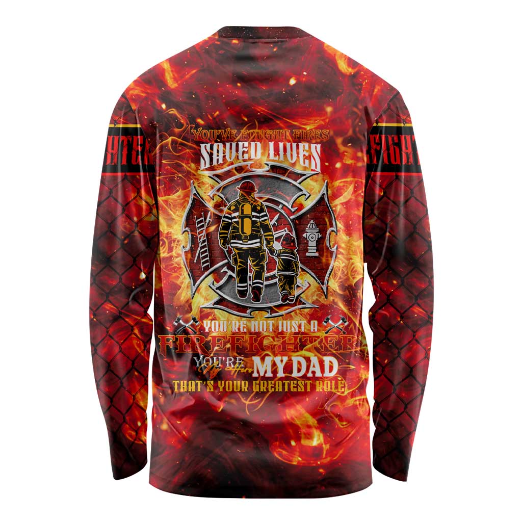 Firefighter Dad Long Sleeve Shirt a Hero in the Flames - a Light in Our Lives