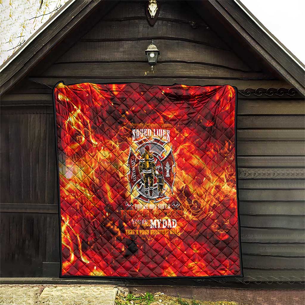 Firefighter Dad Quilt a Hero in the Flames - a Light in Our Lives