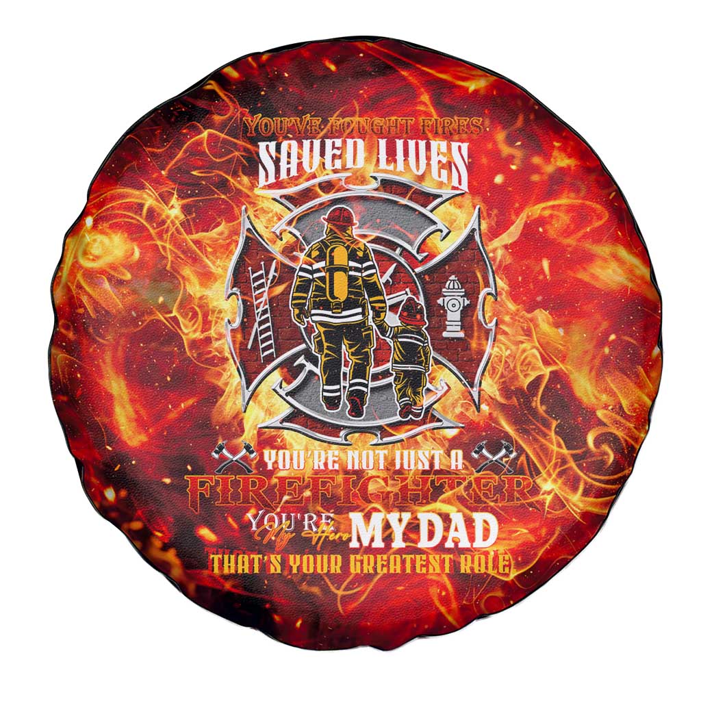 Firefighter Dad Spare Tire Cover a Hero in the Flames - a Light in Our Lives