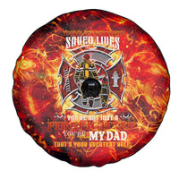 Firefighter Dad Spare Tire Cover a Hero in the Flames - a Light in Our Lives