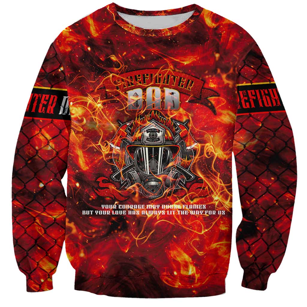 Firefighter Dad Sweatshirt a Hero in the Flames - a Light in Our Lives