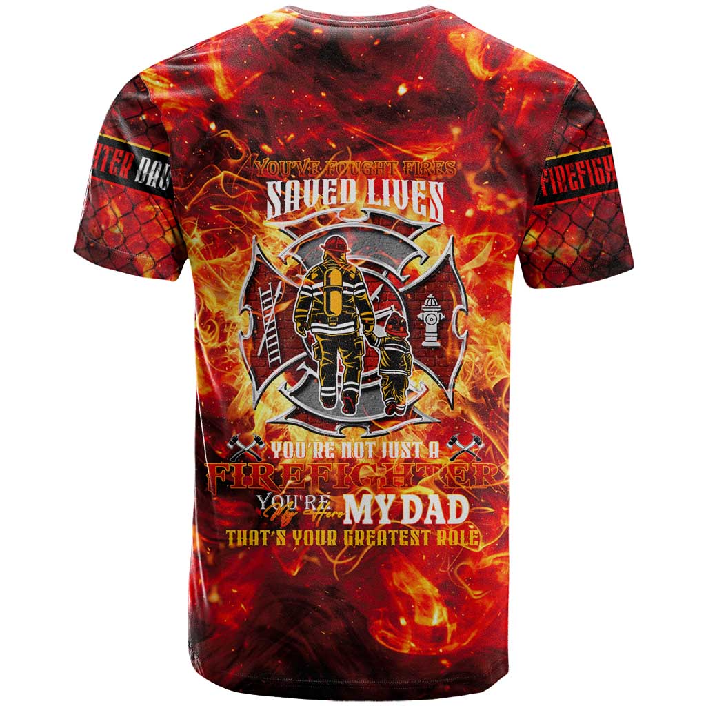 Firefighter Dad T Shirt a Hero in the Flames - a Light in Our Lives