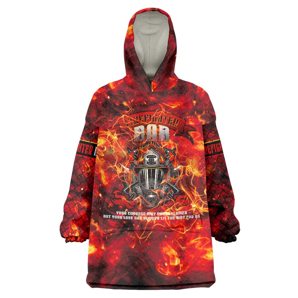 Firefighter Dad Wearable Blanket Hoodie a Hero in the Flames - a Light in Our Lives