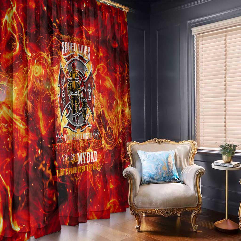 Firefighter Dad Window Curtain a Hero in the Flames - a Light in Our Lives
