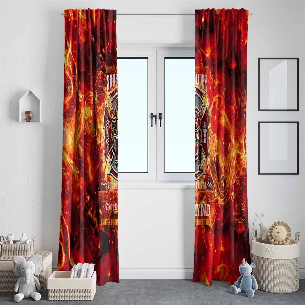 Firefighter Dad Window Curtain a Hero in the Flames - a Light in Our Lives