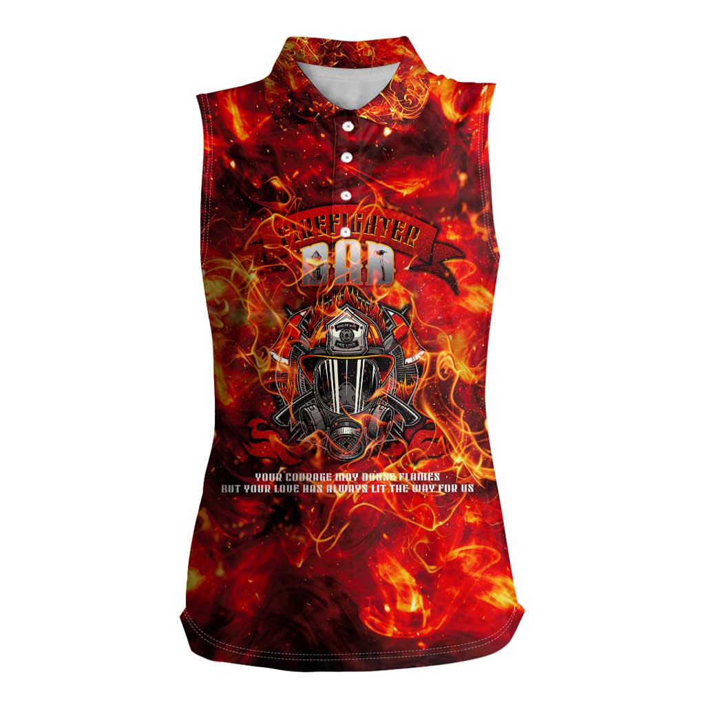 Firefighter Dad Women Sleeveless Polo Shirt a Hero in the Flames - a Light in Our Lives