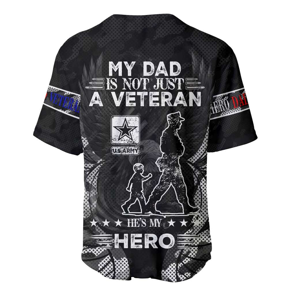 Veteran Fathers Day Baseball Jersey My Dad is Not Just a Veteran, He's My Hero - Wonder Print Shop