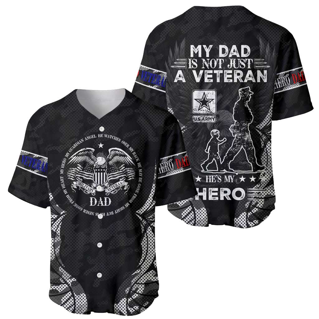 Veteran Fathers Day Baseball Jersey My Dad is Not Just a Veteran, He's My Hero - Wonder Print Shop