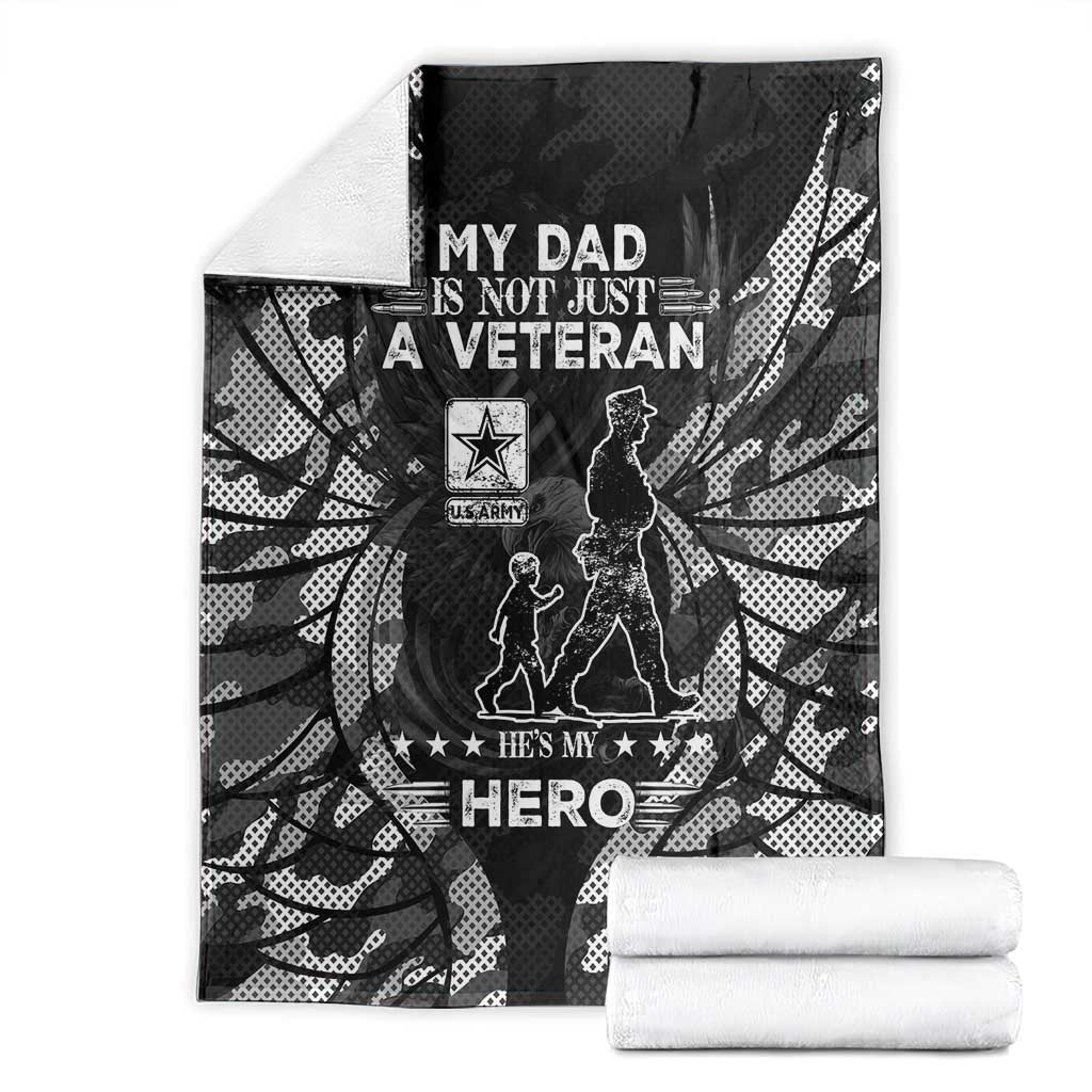 Veteran Fathers Day Blanket My Dad is Not Just a Veteran, He's My Hero - Wonder Print Shop