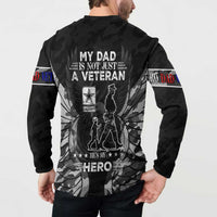 Veteran Fathers Day Button Sweatshirt My Dad is Not Just a Veteran, He's My Hero - Wonder Print Shop