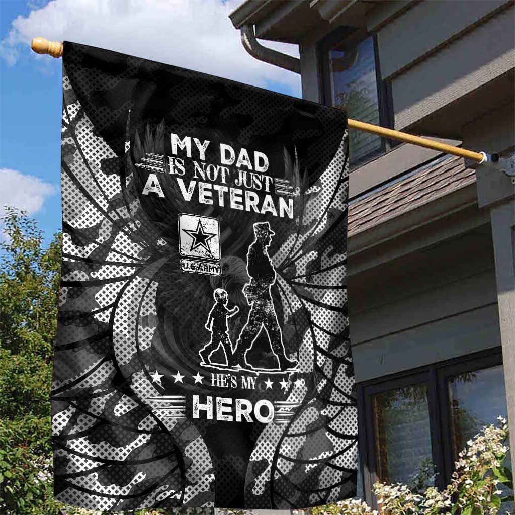 Veteran Fathers Day Garden Flag My Dad is Not Just a Veteran, He's My Hero - Wonder Print Shop
