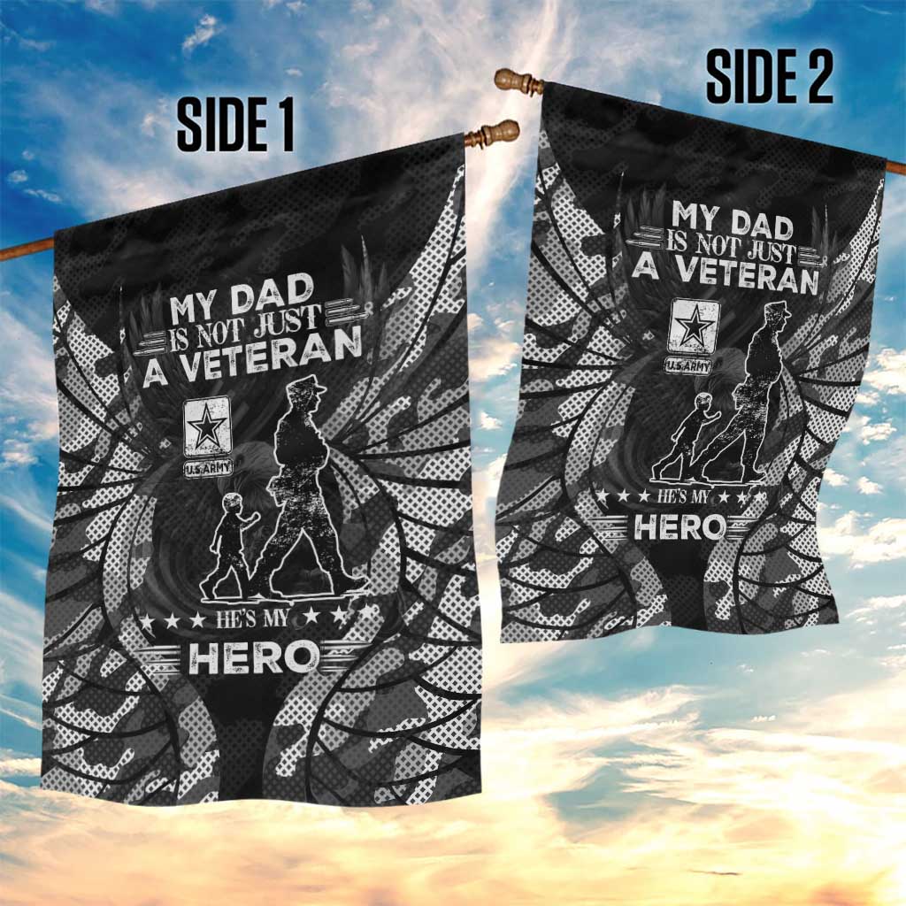 Veteran Fathers Day Garden Flag My Dad is Not Just a Veteran, He's My Hero - Wonder Print Shop