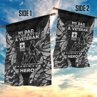 Veteran Fathers Day Garden Flag My Dad is Not Just a Veteran, He's My Hero - Wonder Print Shop