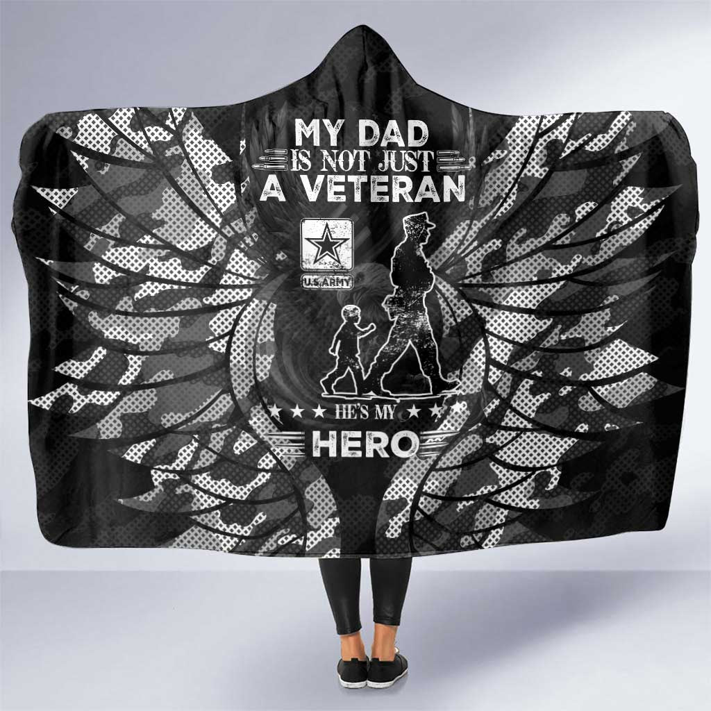 Veteran Fathers Day Hooded Blanket My Dad is Not Just a Veteran, He's My Hero - Wonder Print Shop