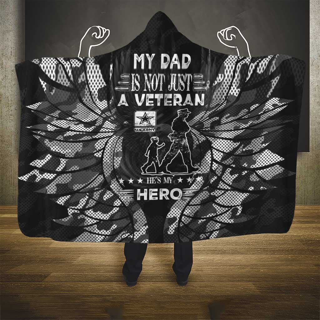 Veteran Fathers Day Hooded Blanket My Dad is Not Just a Veteran, He's My Hero - Wonder Print Shop