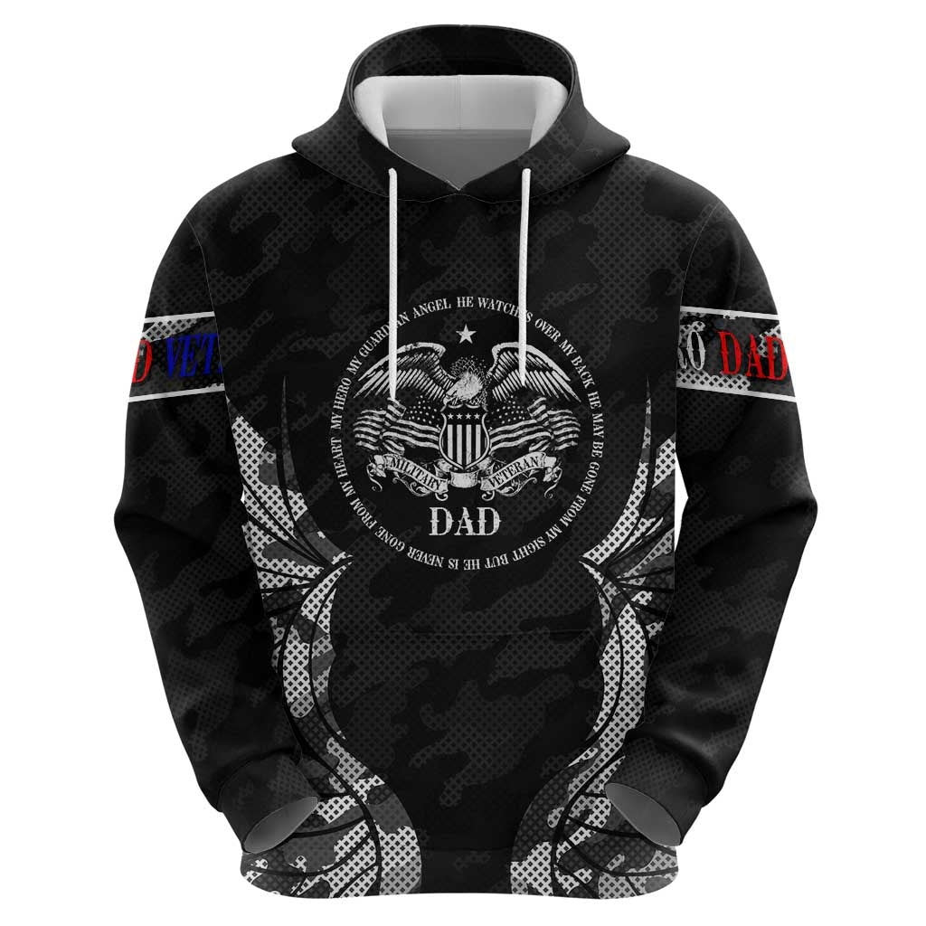 Veteran Fathers Day Hoodie My Dad is Not Just a Veteran, He's My Hero - Wonder Print Shop
