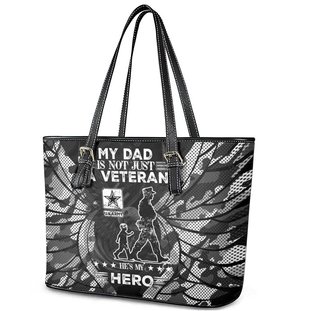 Veteran Fathers Day Leather Tote Bag My Dad is Not Just a Veteran, He's My Hero - Wonder Print Shop