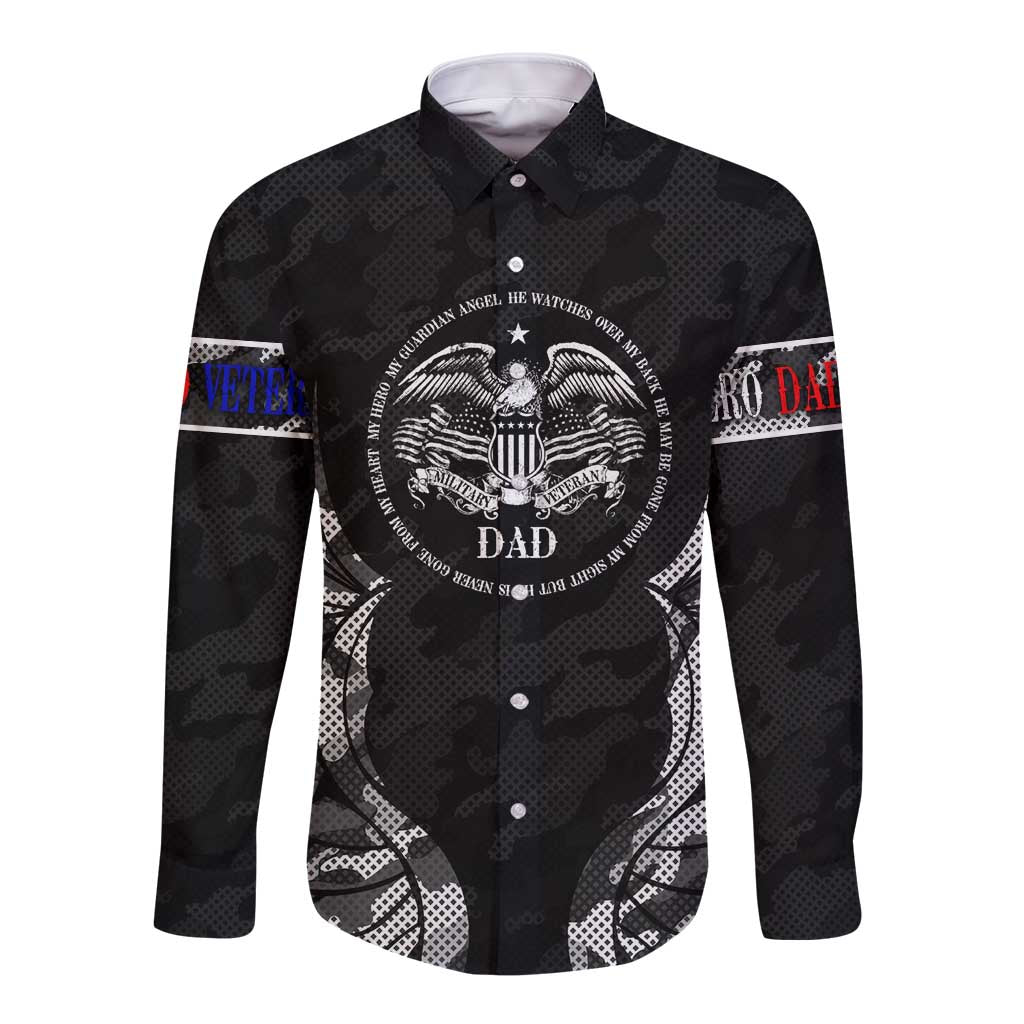 Veteran Fathers Day Long Sleeve Button Shirt My Dad is Not Just a Veteran, He's My Hero - Wonder Print Shop