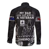 Veteran Fathers Day Long Sleeve Button Shirt My Dad is Not Just a Veteran, He's My Hero - Wonder Print Shop