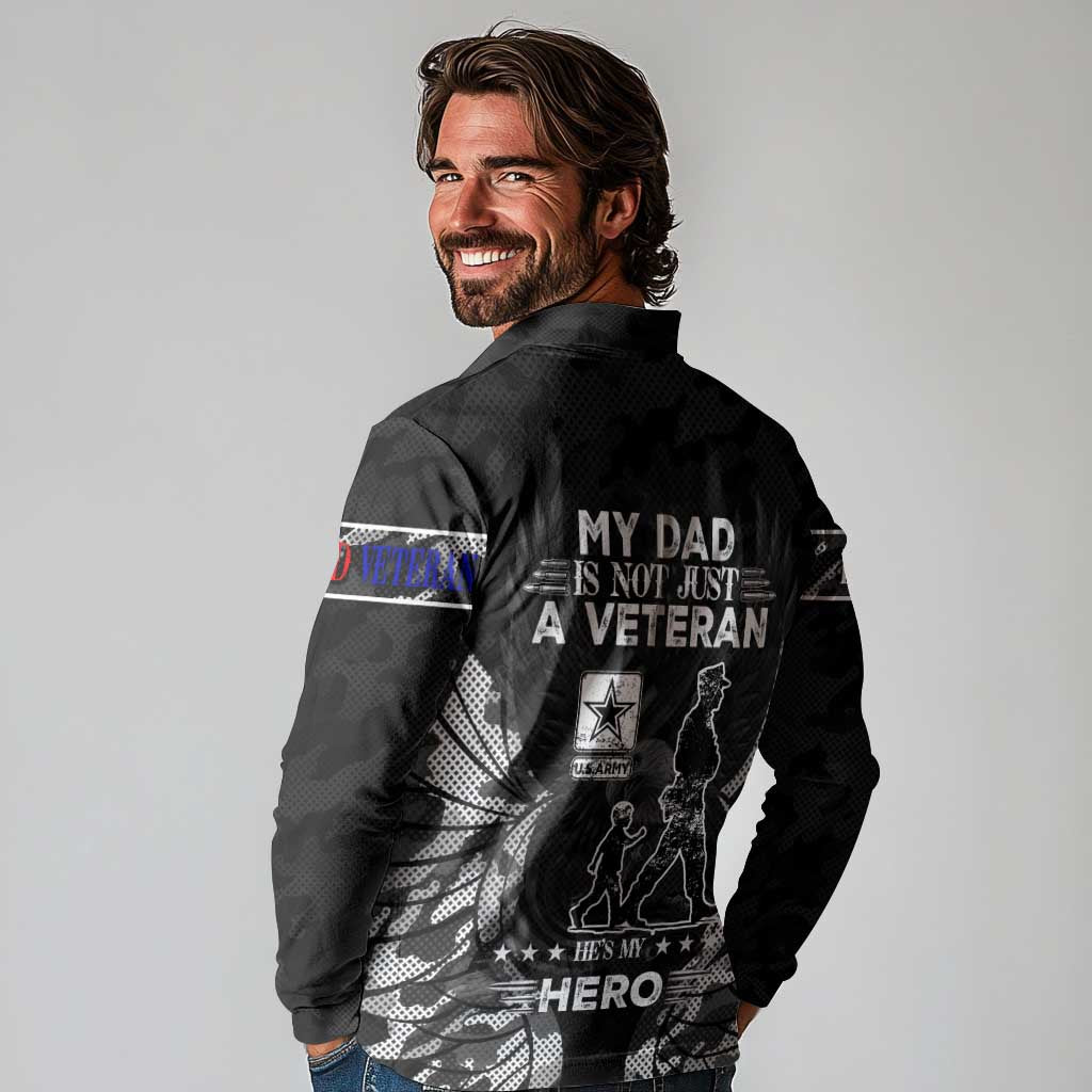 Veteran Fathers Day Long Sleeve Polo Shirt My Dad is Not Just a Veteran, He's My Hero - Wonder Print Shop