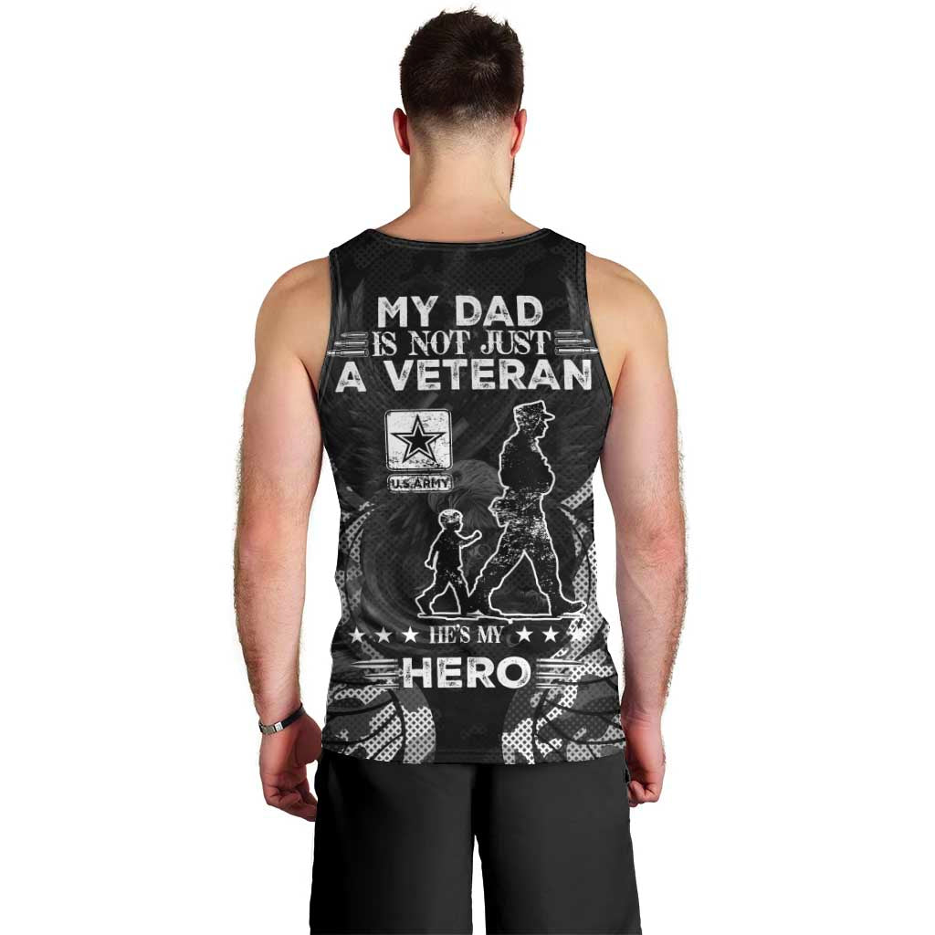 Veteran Fathers Day Men Tank Top My Dad is Not Just a Veteran, He's My Hero - Wonder Print Shop