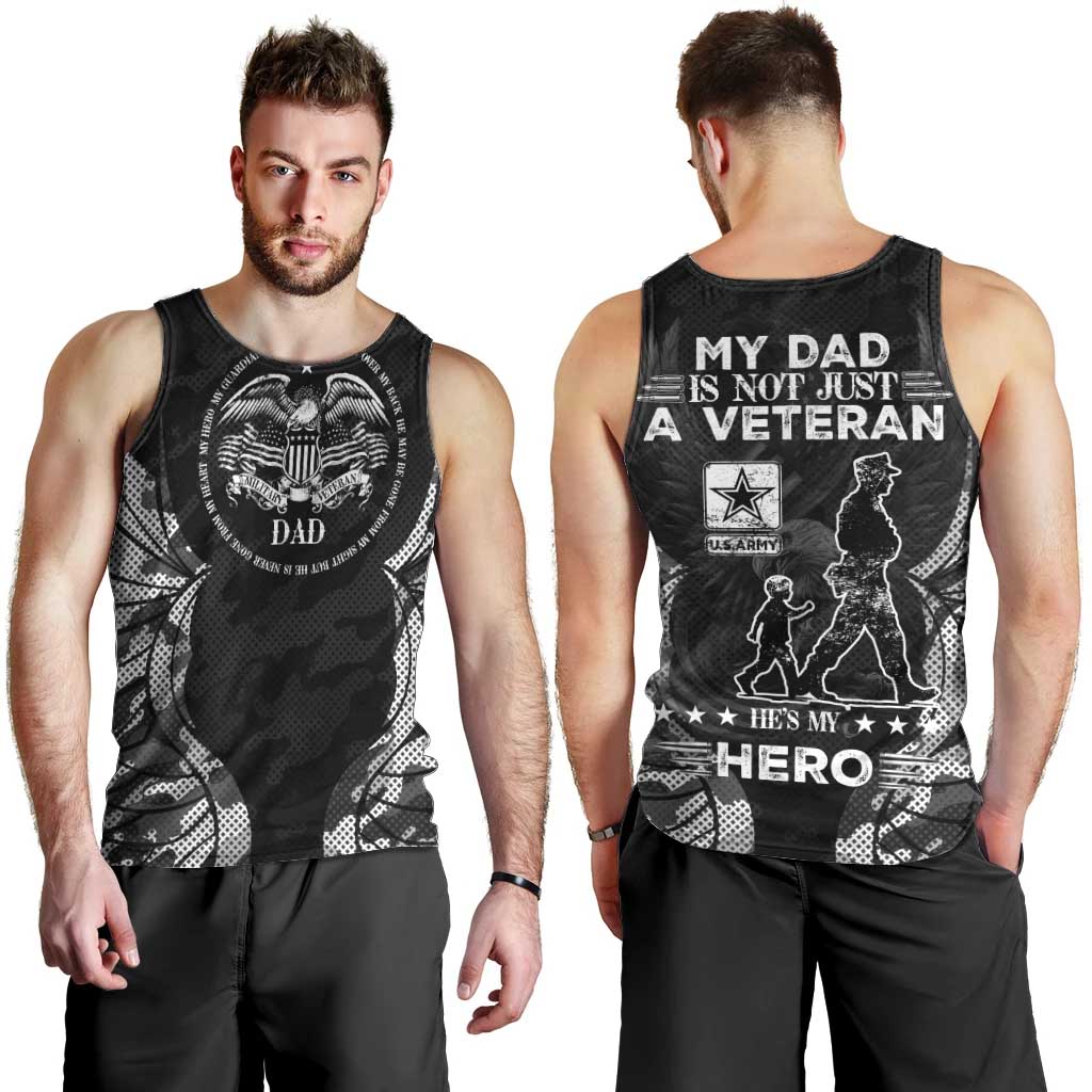 Veteran Fathers Day Men Tank Top My Dad is Not Just a Veteran, He's My Hero - Wonder Print Shop