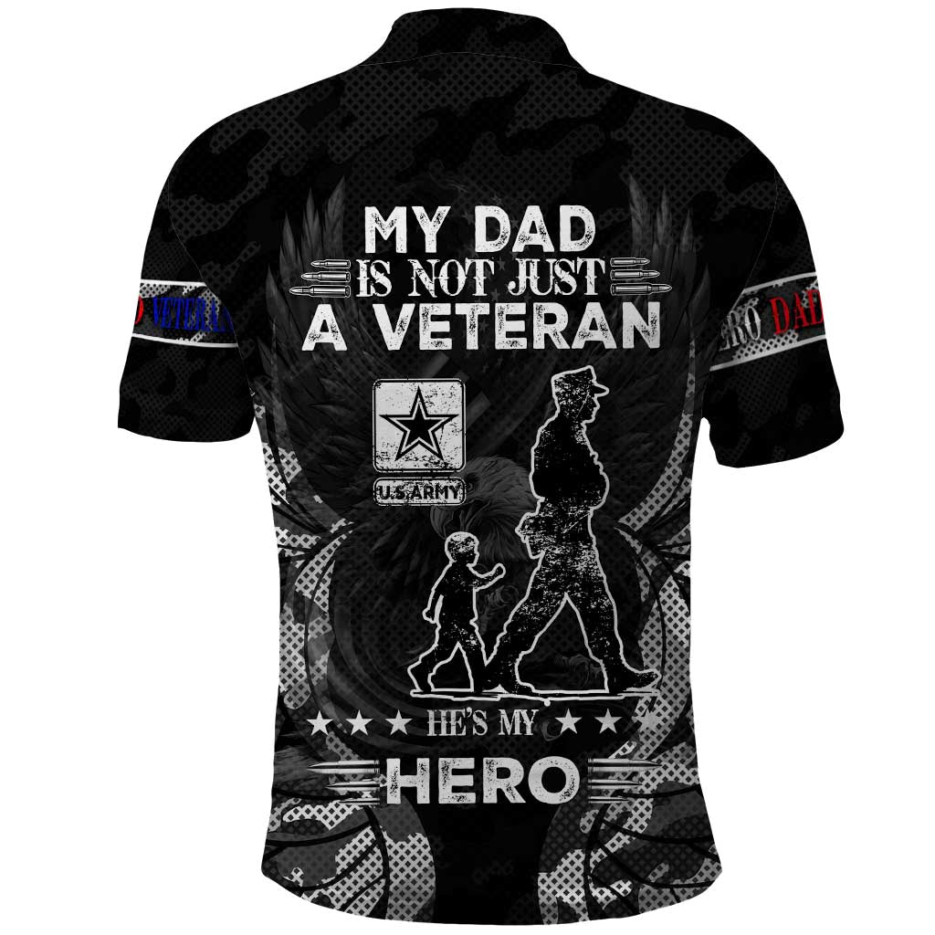 Veteran Fathers Day Polo Shirt My Dad is Not Just a Veteran, He's My Hero - Wonder Print Shop