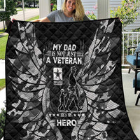 Veteran Fathers Day Quilt My Dad is Not Just a Veteran, He's My Hero - Wonder Print Shop