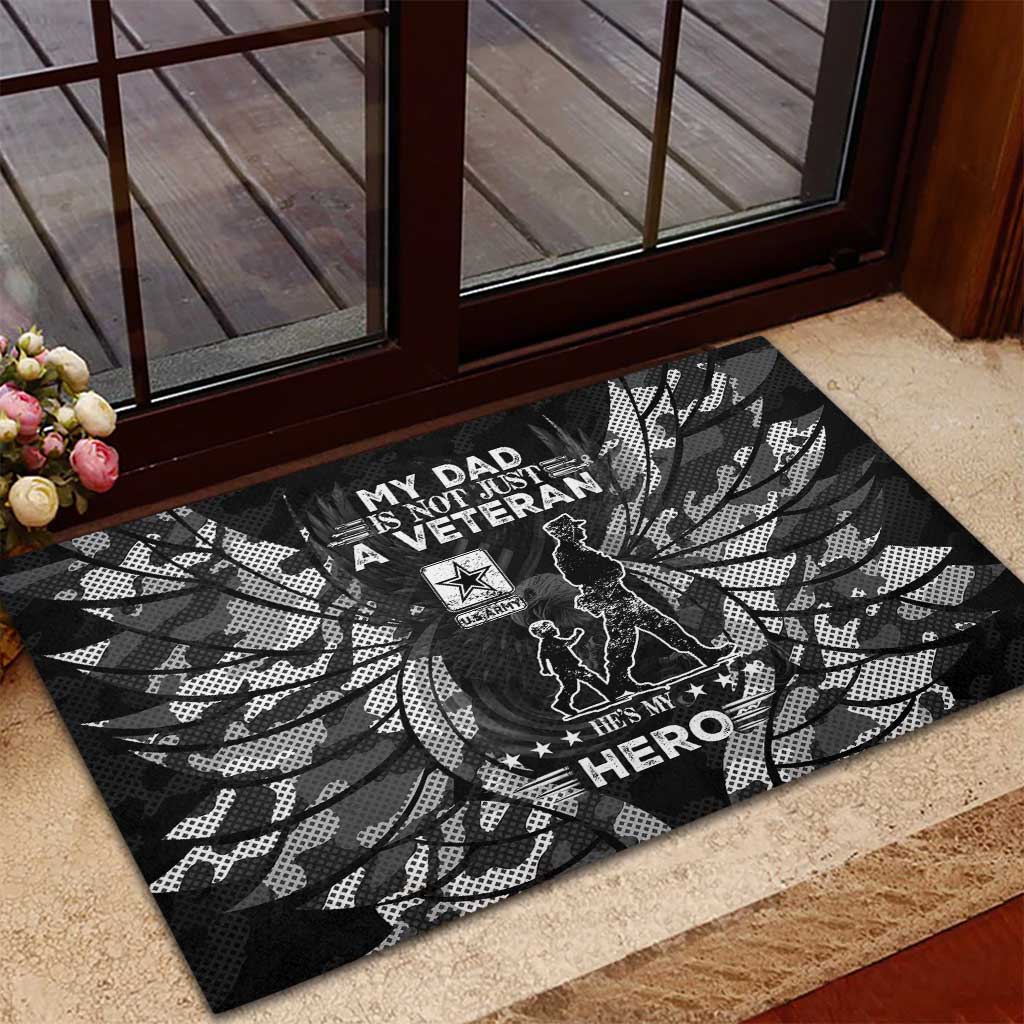 Veteran Fathers Day Rubber Doormat My Dad is Not Just a Veteran, He's My Hero - Wonder Print Shop
