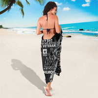 Veteran Fathers Day Sarong My Dad is Not Just a Veteran, He's My Hero - Wonder Print Shop