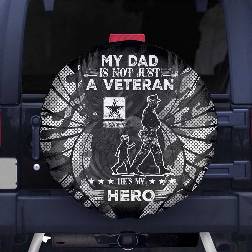 Veteran Fathers Day Spare Tire Cover My Dad is Not Just a Veteran, He's My Hero - Wonder Print Shop