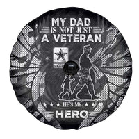 Veteran Fathers Day Spare Tire Cover My Dad is Not Just a Veteran, He's My Hero - Wonder Print Shop