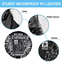 Veteran Fathers Day Spare Tire Cover My Dad is Not Just a Veteran, He's My Hero - Wonder Print Shop