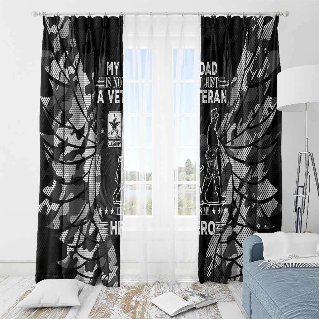 Veteran Fathers Day Window Curtain My Dad is Not Just a Veteran, He's My Hero - Wonder Print Shop