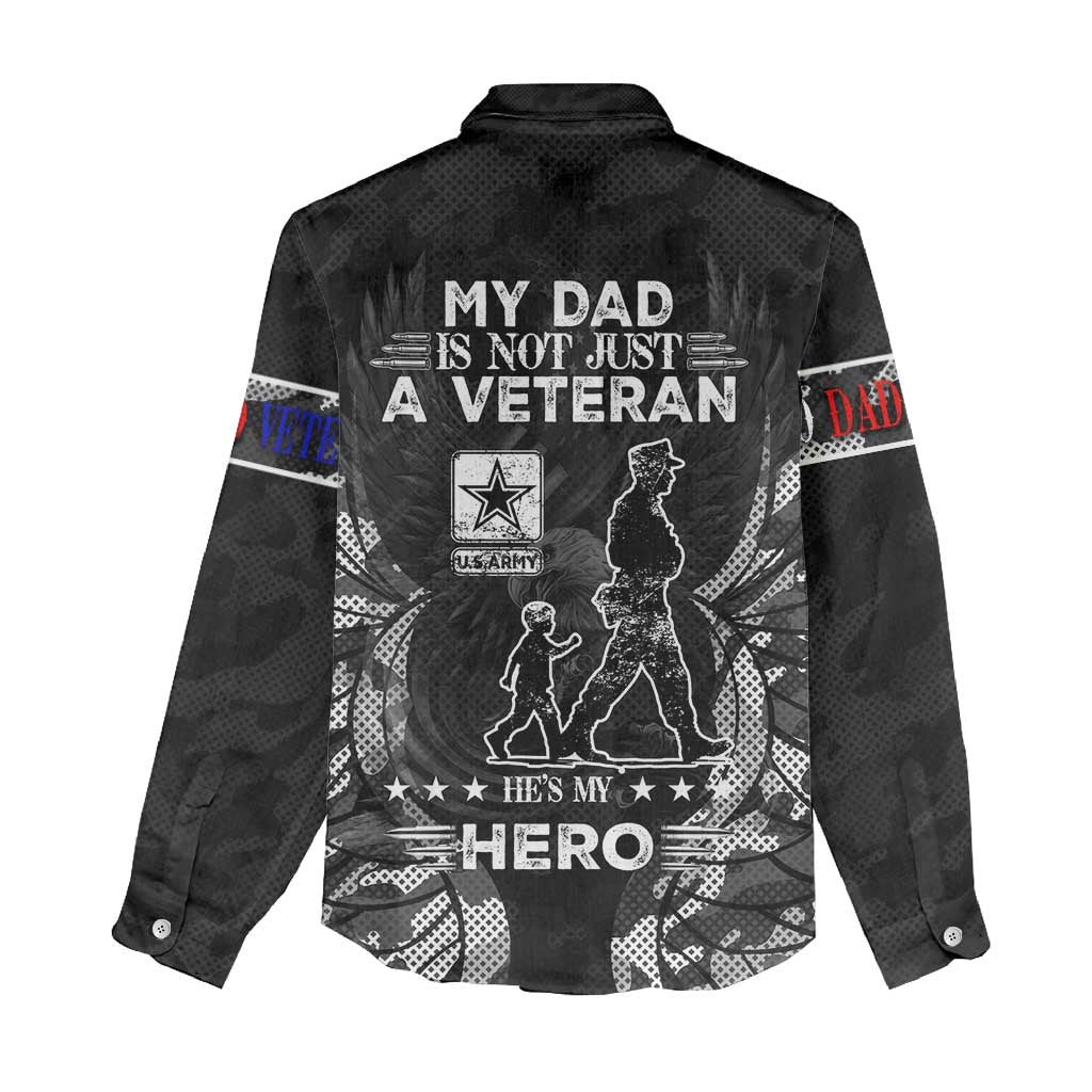 Veteran Fathers Day Women Casual Shirt My Dad is Not Just a Veteran, He's My Hero - Wonder Print Shop