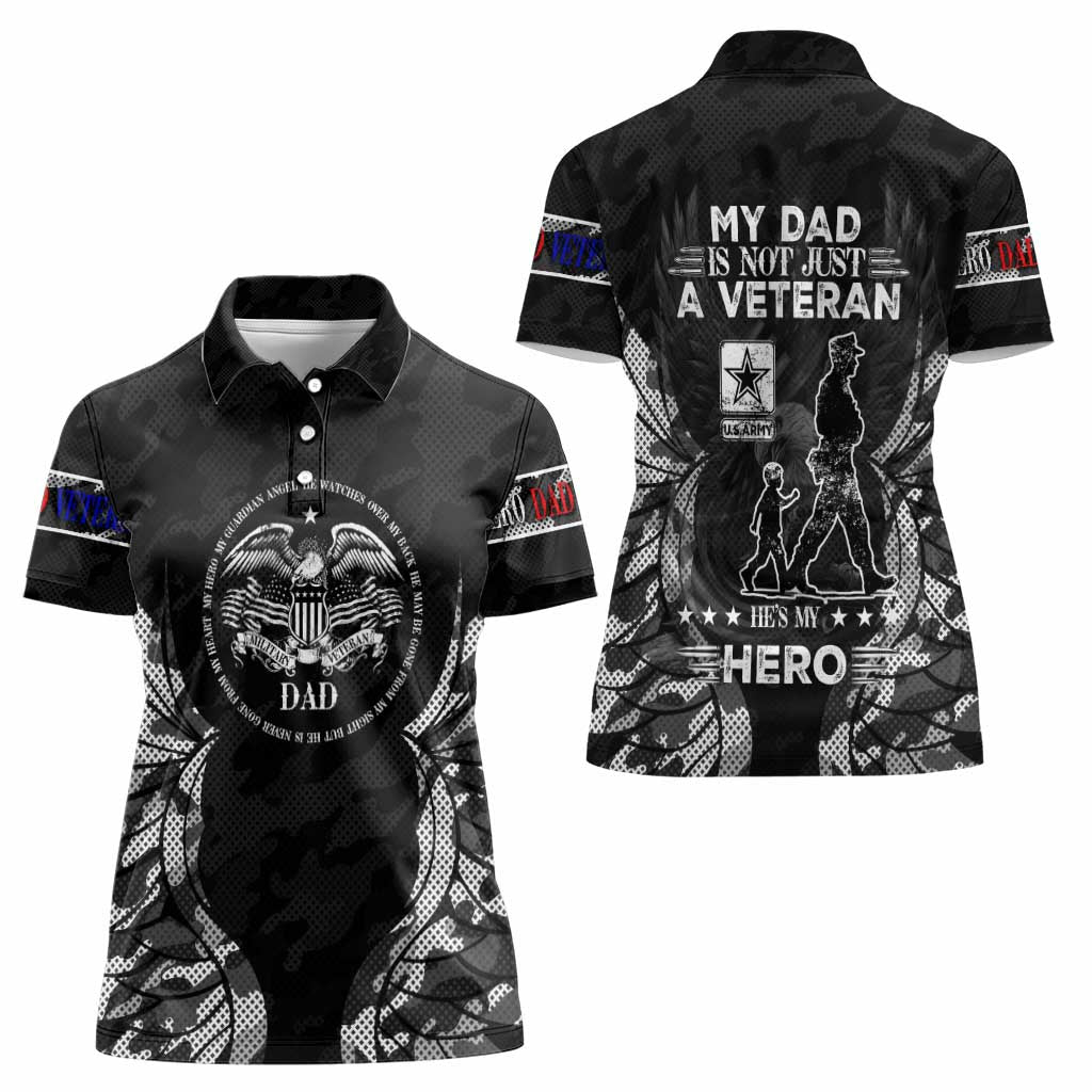 Veteran Fathers Day Women Polo Shirt My Dad is Not Just a Veteran, He's My Hero - Wonder Print Shop